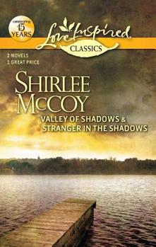 Valley of Shadows and Stranger in the Shadows: Valley of Shadows\Stranger in the Shadows - Book  of the Lakeview