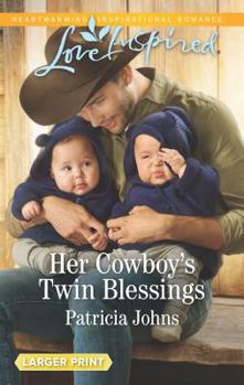 Mass Market Paperback Her Cowboy's Twin Blessings [Large Print] Book