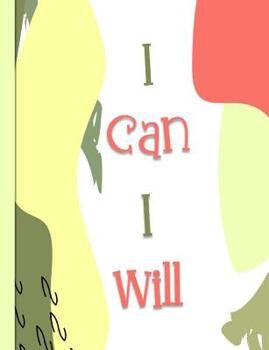 I Can I Will: Graph Paper Composition Notebook with 1/2-inch Grids
