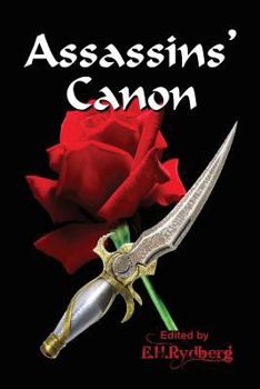 Paperback Assassins' Canon: An Anthology of Short Fiction by Up and Coming Authors Book