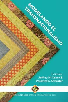 Paperback Modelando el Transnacionalismo [Spanish] Book