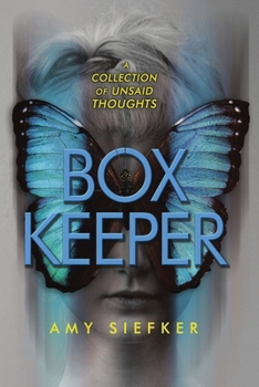 Paperback Box Keeper: A Collection of Unsaid Thoughts Book