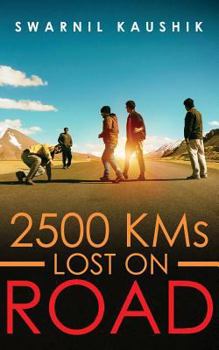 Paperback 2500 KMs Lost on Road Book