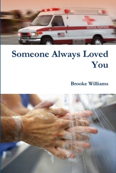 Paperback Someone Always Loved You Book