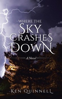 Hardcover Where The Sky Crashes Down Book