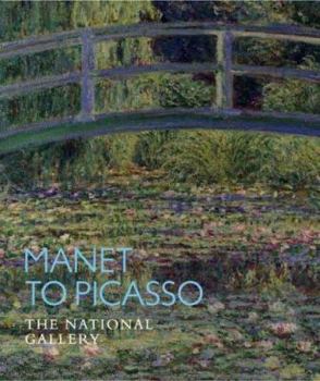 Paperback Manet to Picasso: The National Gallery Book