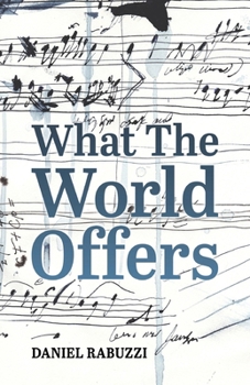 Paperback What The World Offers Book