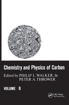 Hardcover Chemistry & Physics of Carbon: Volume 8 Book