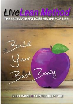 Paperback Live Lean Method - The Ultimate Fat Loss Recipe for Life Book