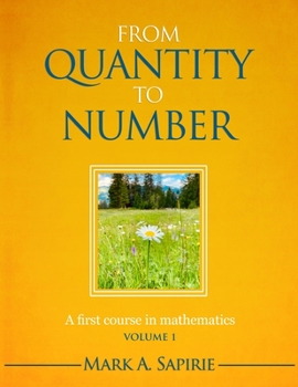 Paperback From Quantity To Number: A first course in mathematics Book