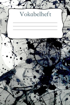Vokabelheft: Softcover I dickes Vokabelheft I A5 I 100 Seiten I zweispaltig I Sprachen lernen und üben I Fremdsprachen wie englisch, spanisch, ... I  Motiv: Abstract (German Edition)
