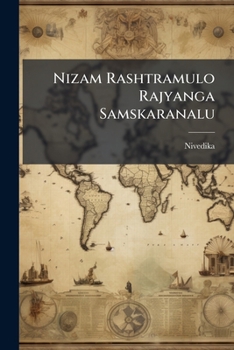 Paperback Nizam Rashtramulo Rajyanga Samskaranalu [Telugu] Book