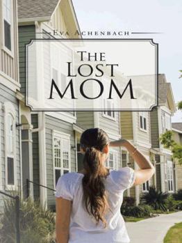Paperback The Lost Mom Book