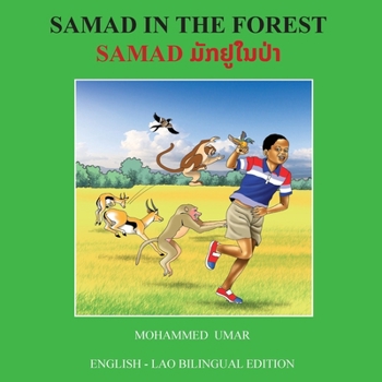 Samad in the Forest: English - Lao Bilingual Edition (Lao Edition)