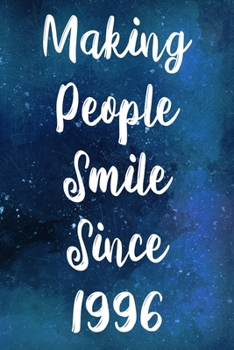 Paperback Making People Smile Since 1996: The perfect gift for a birthday - unique personalised year of birth journal! Book