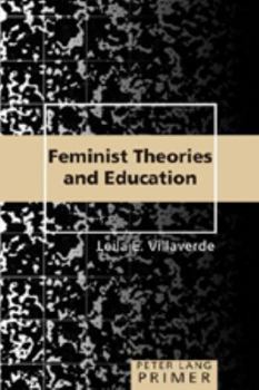 Paperback Feminist Theories and Education Primer: Primer Book