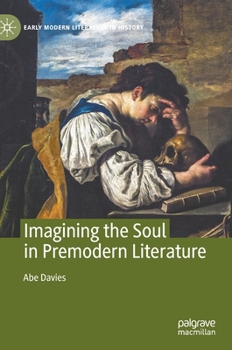 Hardcover Imagining the Soul in Premodern Literature Book