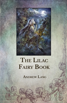 Paperback The Lilac Fairy Book