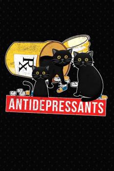 Paperback Cat Lover Antidepressants Pills Journal: Notebook For People Who are Into Pets Book