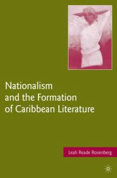 Hardcover Nationalism and the Formation of Caribbean Literature Book