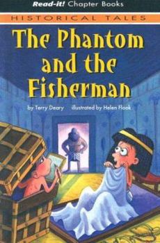The Phantom and the Fisherman (Egyptian Tales) - Book  of the Terry Deary's Egyptian Tales
