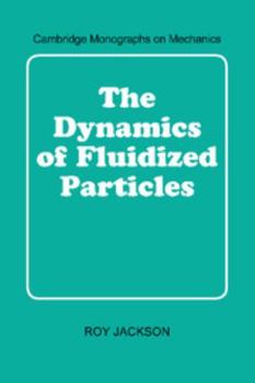 Hardcover The Dynamics of Fluidized Particles Book