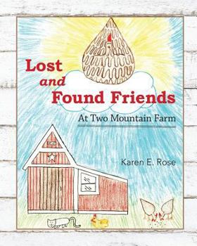 Paperback Lost and Found Friends at Two Mountain Farm Book