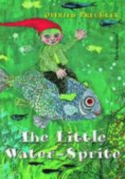 Paperback The Little Water- Sprite. ( Ab 6 J.). Book
