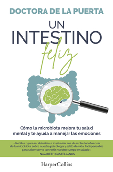 Paperback Un Intestino Feliz (a Happy Intestine) [Spanish] Book