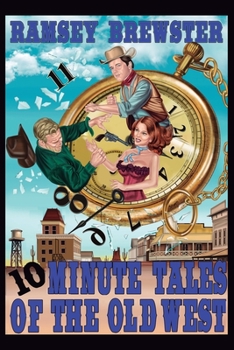 Paperback Ten Minute Tales of the Old West Book