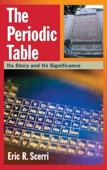 Hardcover Periodic Table: Its Story and Its Significance Book