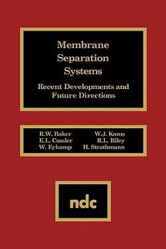 Hardcover Membrane Separation Systems: Recent Developments and Future Direction Book