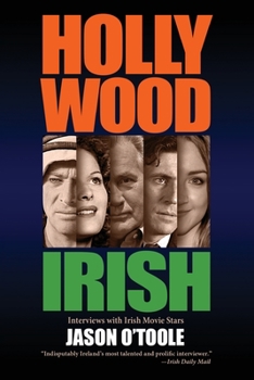 Paperback Hollywood Irish: An anthology of interviews with Irish movie stars Book