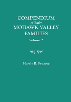 Compendium of Early Mohawk Valley Families