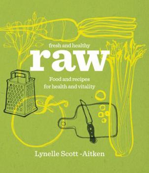 Hardcover Fresh & Healthy: Raw Book