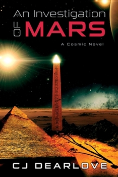 Paperback An Investigation of Mars: A Cosmic Novel Book