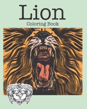 Paperback Lion Coloring book: - Kids Coloring book -Fun time and Free time activity book