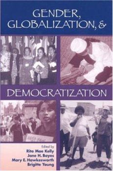 Paperback Gender, Globalization, & Democratization Book