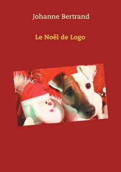 Paperback Le Noël de Logo [French] Book