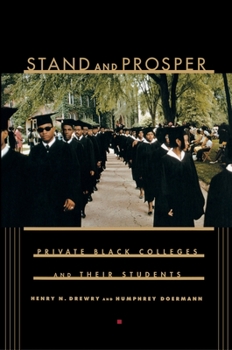 Paperback Stand and Prosper: Private Black Colleges and Their Students Book