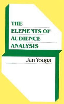 Paperback The Elements of Audience Analysis Book