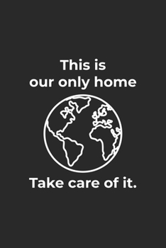 Our only Home: Lined Paper Notebook 6x9 inches with 120 pages