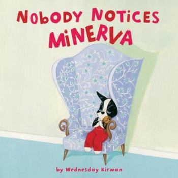 Hardcover Nobody Notices Minerva Book