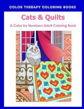 Paperback Cat & Quilts Color by Numbers Adult Coloring Book [Large Print] Book