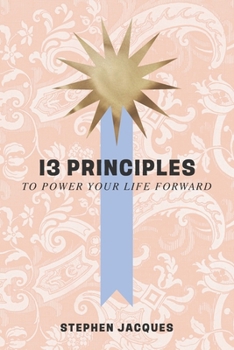 Paperback 13 Principles to Power Your Life Forward Book