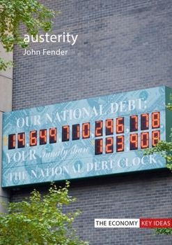 Paperback Austerity: When Is It a Mistake and When Is It Necessary? Book