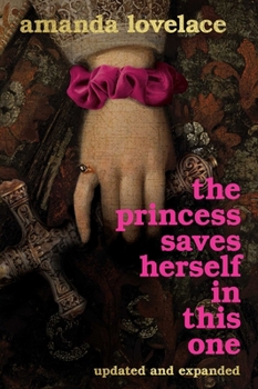 Hardcover The Princess Saves Herself in This One (Gift Edition) Book