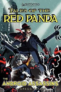 Tales of the Red Panda: The Android Assassins - Book  of the Tales of the Red Panda