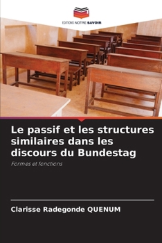 Paperback Le passif et les structures similaires dans les discours du Bundestag [French] Book