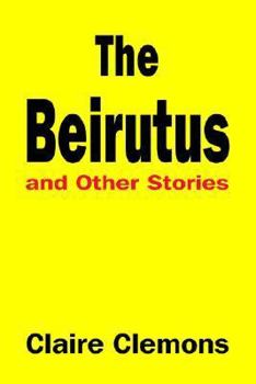 Hardcover The Beirutus and Other Stories Book